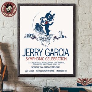 Jerry Garcia Symphonic Celebration Poster For Show In Morrison Colorado At Red Rocks Amphitheatre On July 6 2025 Home Decor Poster Canvas