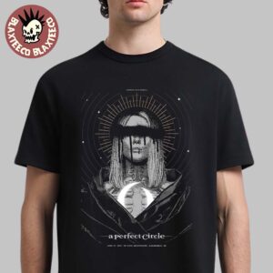 A Perfect Circle Sessanta V2.0 Poster For Concert In Albuquerque New Mexico At Isleta Amphitheater On April 27 2025 Unisex T-Shirt