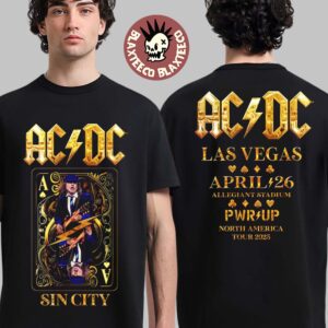 ACDC PWR Up Las Vegas 2025 North America Tour Sin City On April 26 2025 At Allegiant Stadium Angus Young Ace Card Art Two Sided Unisex T-Shirt