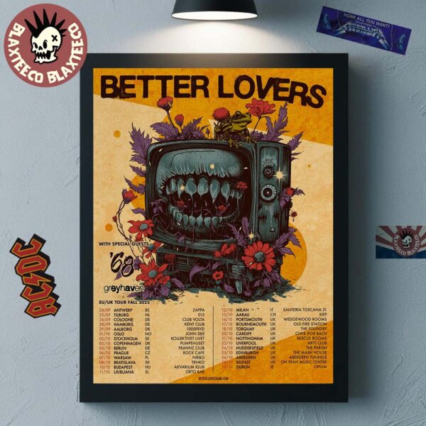 Better Lovers EU And UK Tour Fall 2025 Tour Dates Home Decor Poster Canvas