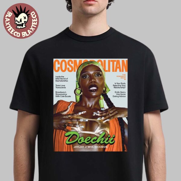 Doechii Graces The Cover Of Cosmopolitan Jaylah Ji’Mya Hickmon 2025 Unisex T-Shirt