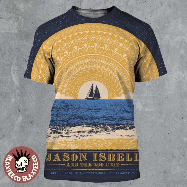 Jason Isbell And The 400 Unit Poster For Show In Clearwater Florida At Ruth Eckerd Hall On April 8 2025 All Over Print Shirt
