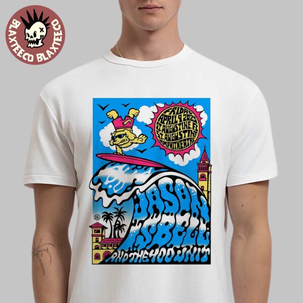 Jason Isbell And The 400 Unit Poster For Show In St Augustine Florida At St Augustine Amphitheatre On April 9 2025 Surfing Dog Artwork Classic T-Shirt