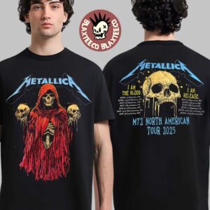 Metallica M72 North American Tour 2025 Tour Dates Skeleton Witch I Am The Blood I Am Release Two Sided Print T-Shirt