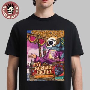 My Morning Jacket Louisville Kentucky Night 3 Poster At Palace Theatre On April 27 2025 Homecoming Run Of Show Premium T-Shirt
