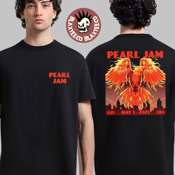 Pearl Jam Atlanta Georgia Night 2 Event Tee At USA State Farm Arena On May 1 2025 Dark Matter World Tour 2025 The Phoenix Art Two Sided Unisex T-Shirt