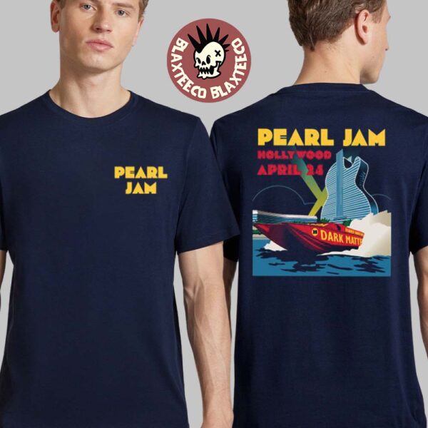 Pearl Jam Hollywood Florida Event Tee At Hard Rock Live On April 24 2025 Dark Matter World Tour 2025 Merch Two Sided T-Shirt