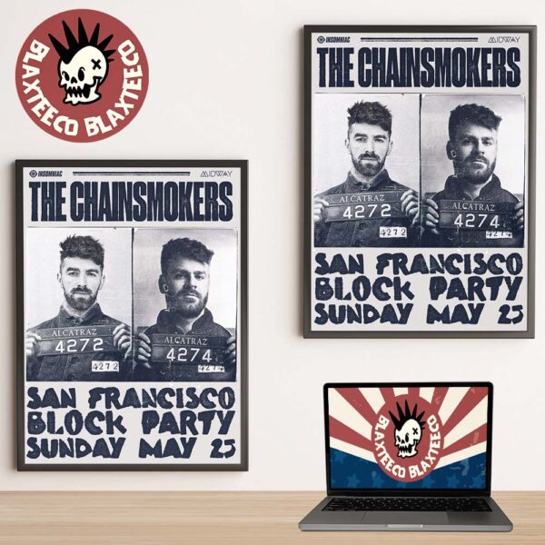 The Chainsmokers Poster For San Francisco Block Party On May 25 2025 Home Decor Poster Canvas
