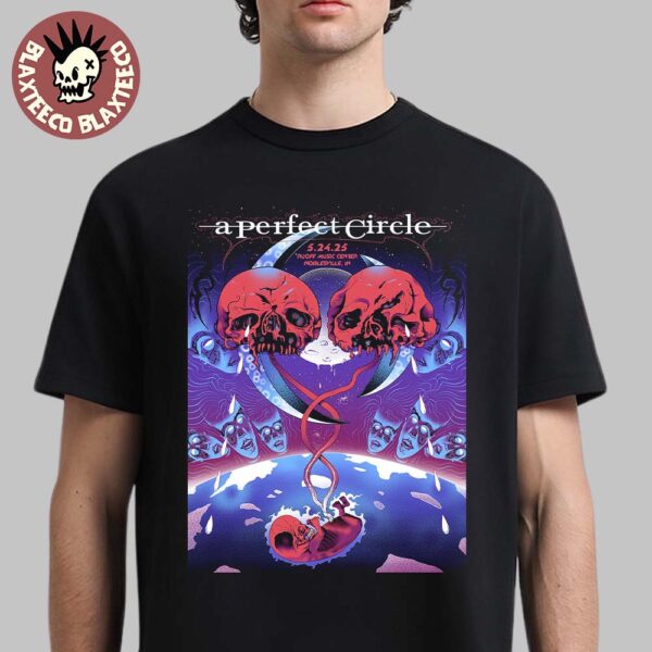 A Perfect Circle Sessanta V2.0 Exclusive Poster In Noblesville IN At Ruoff Music Center On May 24 2025 Essentials T-Shirt