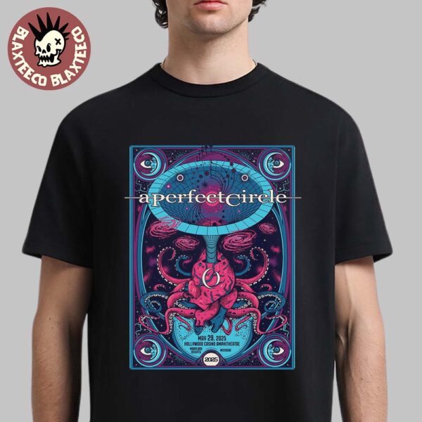 A Perfect Circle Sessanta V2.0 Maryland Heights Missouri 2025 Exclusive Concert Poster At Hollywood Casino Amphitheater On May 29 2025 Unisex T-Shirt