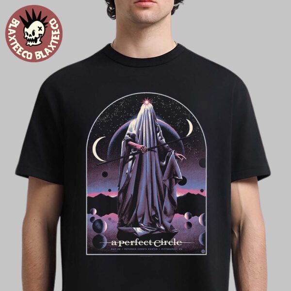 A Perfect Circle Sessanta V2.0 Pittsburgh PA 2025 Event Poster At Petersen Events Center On May 20 2025 Classic T-Shirt