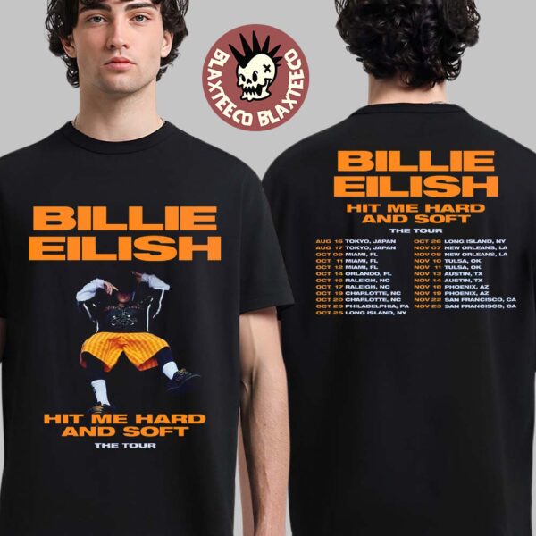 Billie Eilish Hit Me Hard And Soft The Tour Part 2 2025 Schedule Tour Dates Two Sided Unisex T-Shirt