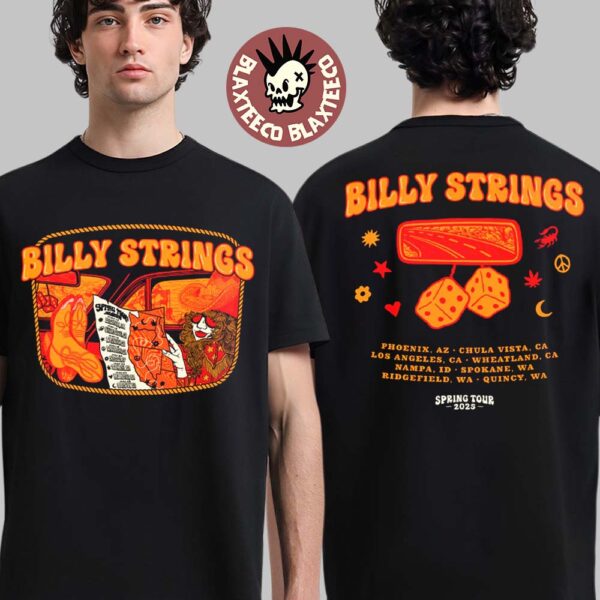 Billy Strings Outlaw Tour Spring Tour 2025 May Dates Two Sided Unisex T-Shirt
