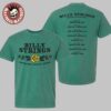 Billy Strings And Willie Nelson California Sober Outlaw Tour 2025 Cities Dates Two Sided Unisex T-Shirt