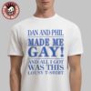 Dan And Phil Terrible Influence Tour 2025 Merch Two Sided Unisex T-Shirt
