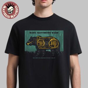 Dave Matthews Band Bethel New York Gig Poster At Bethel Woods Center For The Arts On May 24 2025 Mechanical Instrument Bear Art Unisex T-Shirt