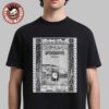 Drivin N Cryin 40 Years On The Mystery Road Douglas Georgia 2025 Poster At Martin Theater On May 17 2025 Unisex T-Shirt