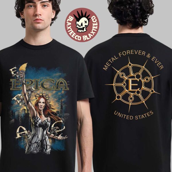 Epica US Tour 2025 Metal Forever And Ever United States Liberty Two Sided T-Shirt