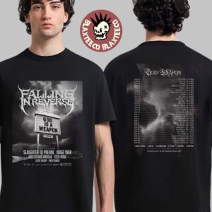 Falling In Reverse God Is A Weapon Tour 2025 US And Canada Dates Two Sided Unisex T-Shirt