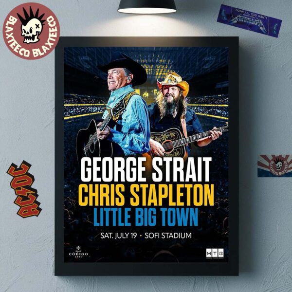 George Strait With Chris Stapleton And Little Big Town Show In Inglewood CA 2025 At SoFi Stadium On July 19 2025 Home Decor Poster Canvas
