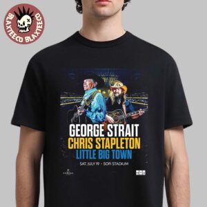 George Strait With Chris Stapleton And Little Big Town Show In Inglewood CA 2025 At SoFi Stadium On July 19 2025 Unisex T-Shirt