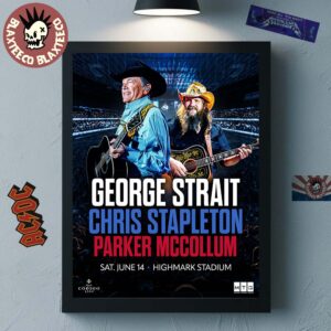 George Strait With Chris Stapleton And Parker McCollum Show In Orchard Park NY 2025 At Highmark Stadium On June 14 2025 Home Decor Poster Canvas