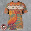 Goose Gig Poster For San Francisco California 2025 At The Masonic On May 27 And 28 2025 Web Variant All Over Print Shirt