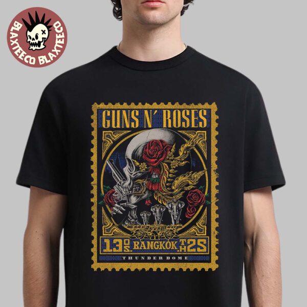 Guns N Roses Bangkok Thailand 2025 Official Venue Poster At Thunder Dome On May 13 2025 Stamp Style Art Unisex T-Shirt
