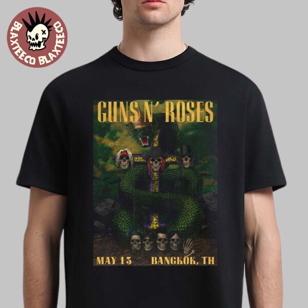 Guns N Roses Bangkok Thailand 2025 Poster At Thunderdome Stadium On May 13 2025 Unisex T-Shirt