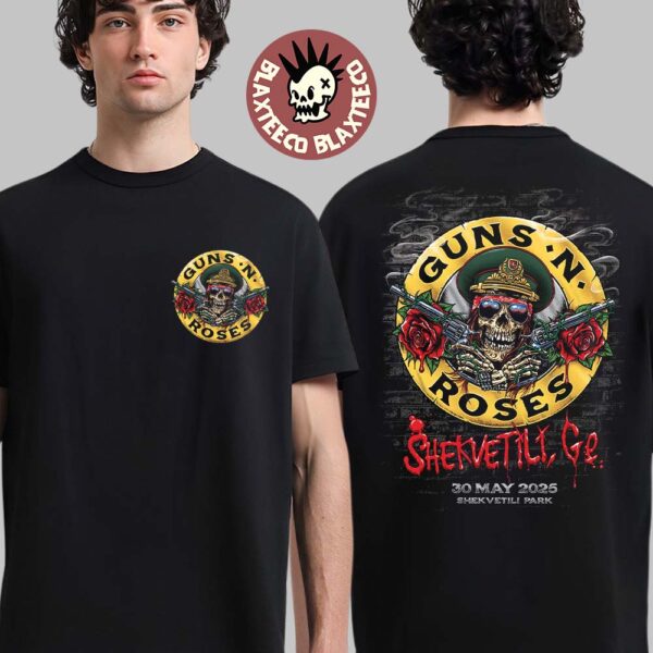 Guns N Roses Shekvetili Georgia 2025 At Shekvetili Park On May 30 2025 Two Sided Unisex T-Shirt