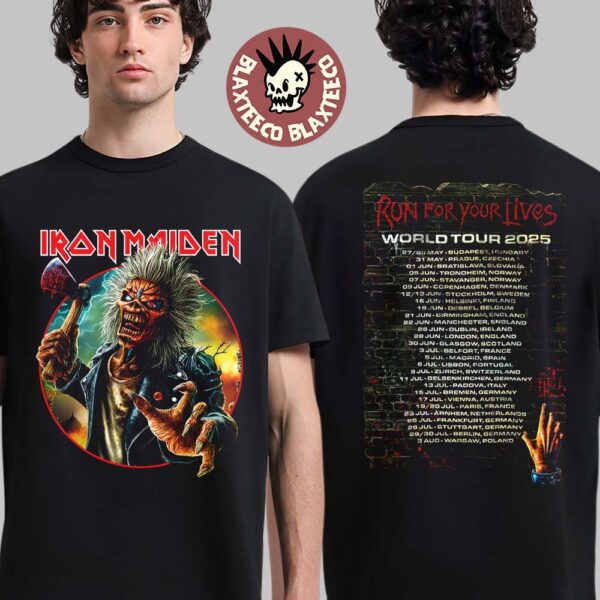 Iron Maiden Run For Your Lives World Tour 2025 Tee Europe Tour Dates Eddie And His Axe Art Two Sided T-Shirt