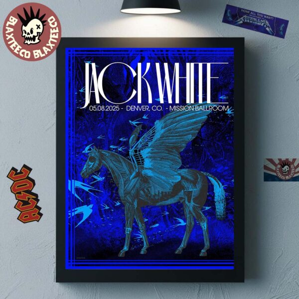 Jack White Denver Colorado 2025 Poster At Mission Ballroom On May 8 2025 Skeleton Pegasus Bluecifer Art Home Decor Poster Canvas