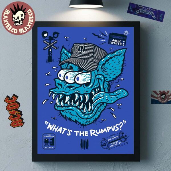 Jack White Vancouver BC 2025 Night 2 Show Poster At The Commodore Ballroom On May 23 2025 What Is The Rumpus Home Decor Poster Canvas