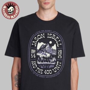 Jason Isbell And The 400 Unit Sandy Utah At Sandy Amphitheater On May 5 And 6 2025 Merch Tee