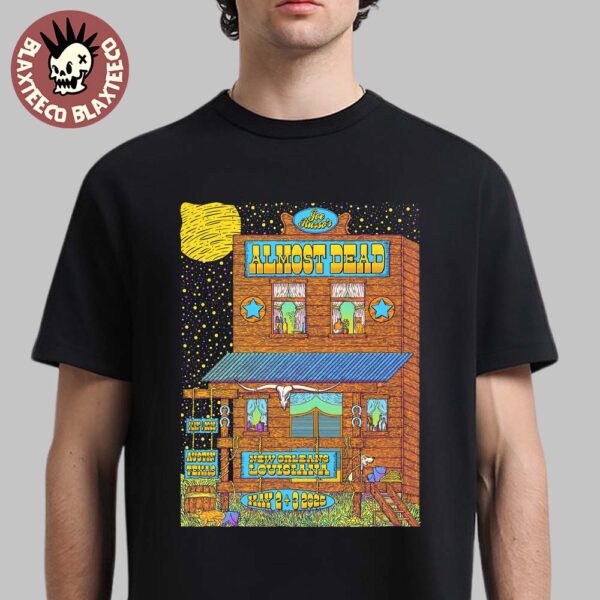 Joe Russo’s Almost Dead Poster For Shows In Austin Texas On May 12025 And New Orleans Louisiana On May 2 3 2025 Classic T-Shirt