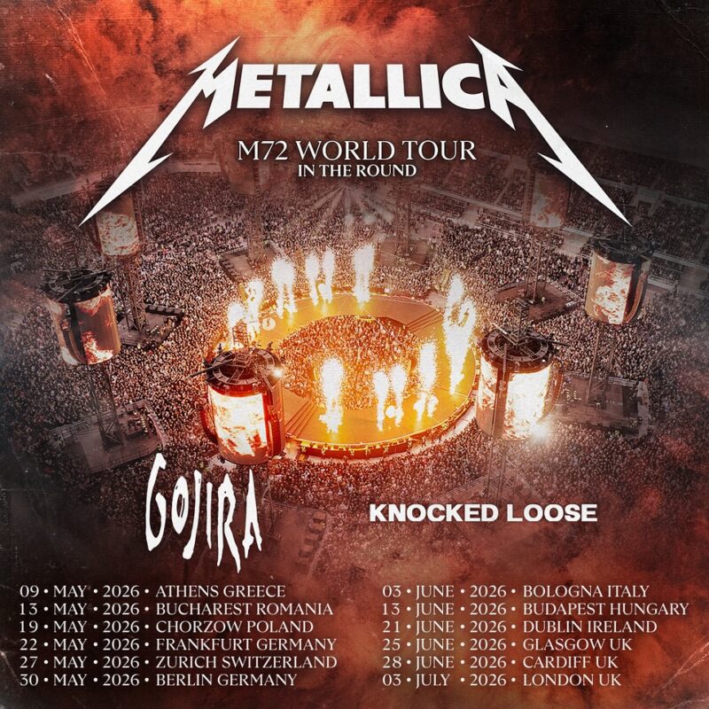 Metallica M72 World Tour Returns In Europe 2026 With Gojira And Knocked Loose