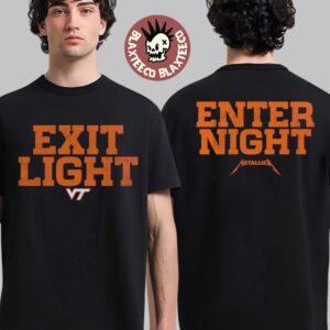 Metallica X Virginia Tech 2025 Exit Light Enter Night Slogan Two Sided Unisex T-Shirt