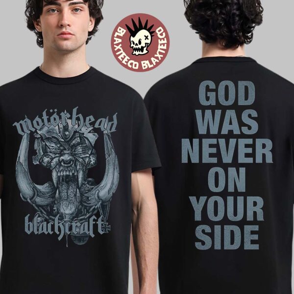 Motorhead X Blackcraft God Was Never On Your Side Two Sided Unisex T-Shirt