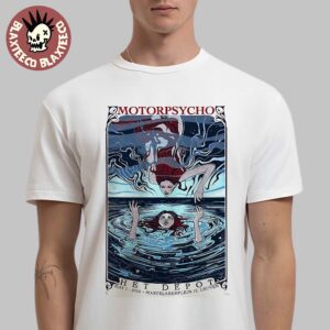 Motorpsycho Poster For Show At Het Depot In Martelarenplein 12 Leuven On May 1st 2025 Reversea Art Classic T-Shirt