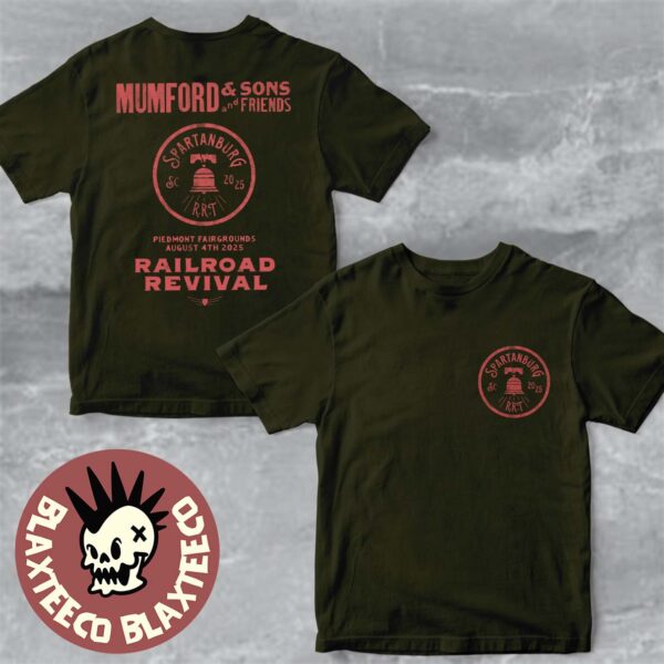 Mumford And Sons 2025 Railroad Revival Tour In Spartanburg SC At Piedmont Fairgrounds On August 4 2025 Two Sided Unisex T-Shirt