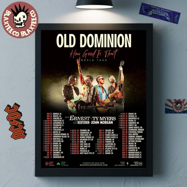 Old Dominion How Good Is That World Tour 2025 Schedule Tour Dates Home Decor Poster Canvas