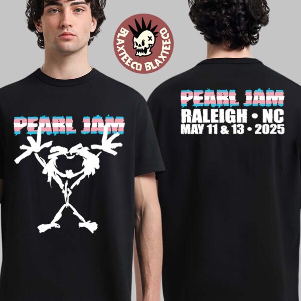 Pearl Jam Raleigh North Carolina 2025 Trans Stickman Tee At Lenovo Center On May 11 And 13 2025 Two Sided Unisex T-Shirt