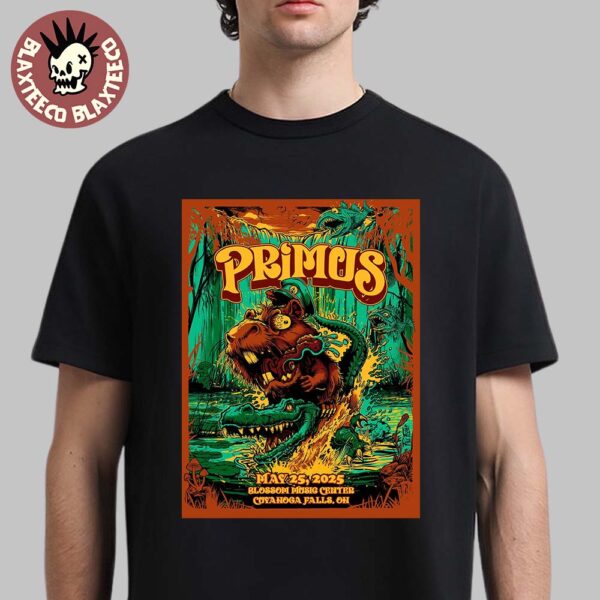Primus Sessanta V2.0 Cuyahoga Falls Ohio 2025 Concert Poster At Blossom Music Center On May 25 2025 Classic T-Shirt