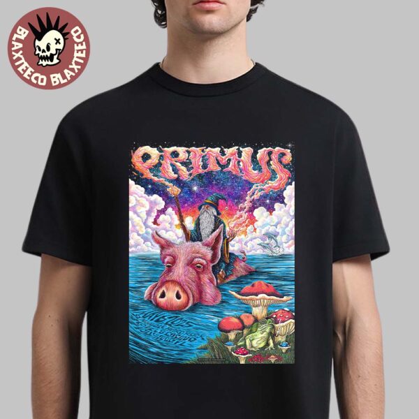 Primus Sessanta V2.0 Exclusive Poster For Show In Hollywood Florida At Hard Rock Live At Seminole Hard Rock Hotel And Casino On May 6 2025 Wizard Riding A Pig Artwork T-Shirt