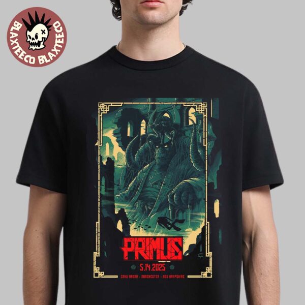 Primus Sessanta V2.0 Manchester New Hampshire 2025 Concert Poster At SNHU Arena On May 14 2025 Essentials T-Shirt