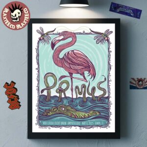 Primus Sessanta V2.0 Tampa Florida 2025 Concert Poster At Midflorida Credit Union Amphitheatre On May 8 2025 Pink Flamingo Art Home Decor Poster Canvas