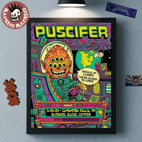 Puscifer Sessanta V2.0 Cuyahoga Falls Ohio 2025 Concert Poster At Blossom Music Center On May 25 2025 Buckle Up Loser We Are Going To Ohio Home Decor Poster Canvas