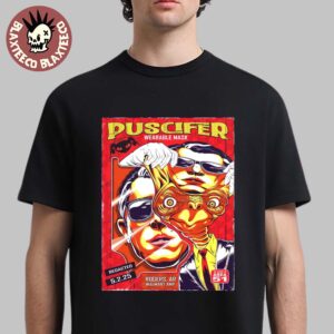 Puscifer Sessanta V2.0 Exclusive Poster For Show In Rogers AR At Walmart AMP On May 2nd 2025 Wearable Mask Artwork Unisex T-Shirt