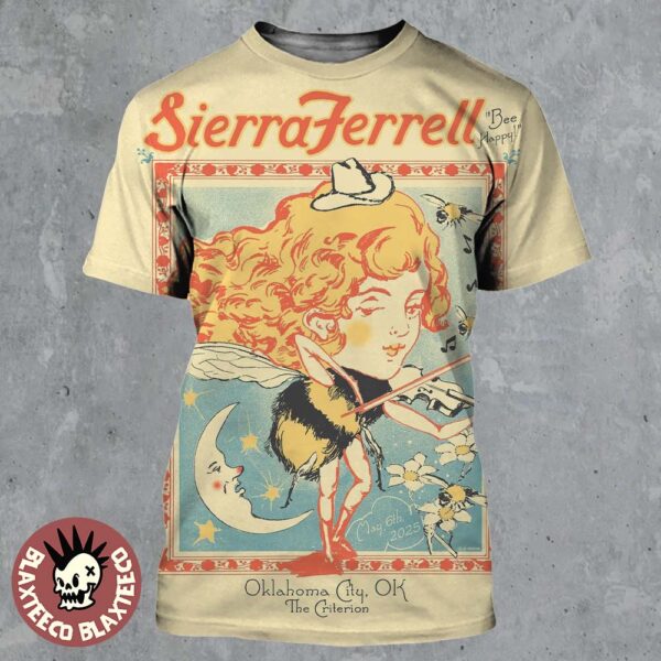 Sierra Ferrell Bee Happy Poster For Show In Oklahoma City OK At The Criterion On May 6 2025 All Over Print Shirt