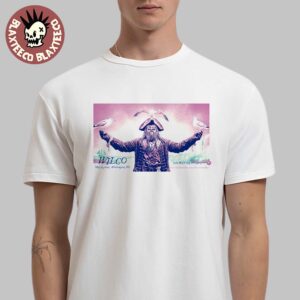 Wilco Live At Oak Band Pavilion At Riverfront Park In Wilmington NC On May 13 2025 The Pirate Artwork Classic T-Shirt